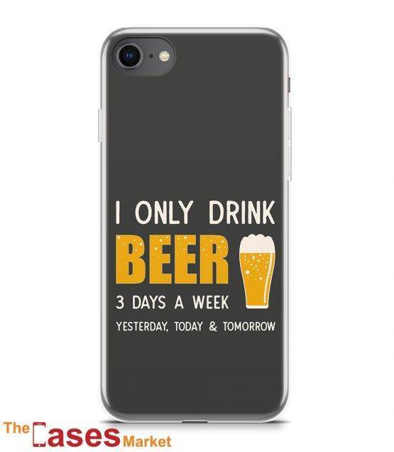 capa telemovel i only drink beer tree days a week