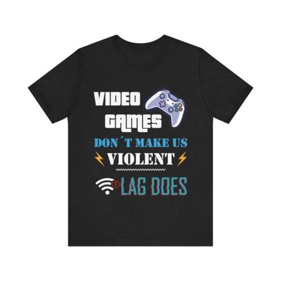 t-shirt games dont make us violent