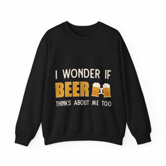 camisola sweat i wonder if beer thinks about me