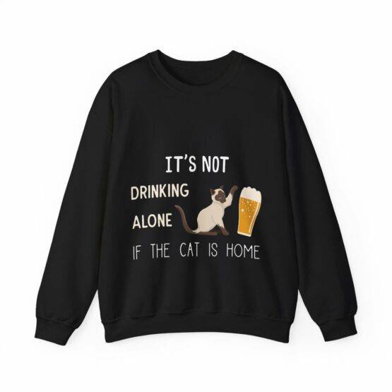 camisola sweat not drinking alone if cat is home (3)
