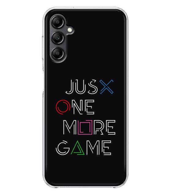 Capa Samsung A14 (4G / 5G) silicone preto Just One More Game