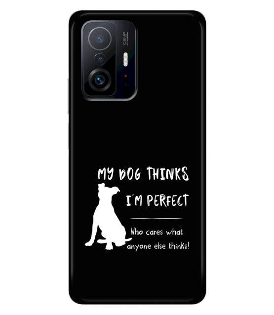 Capa Xiaomi 11T / 11T Pro silicone preto My dog thinks I’m perfect