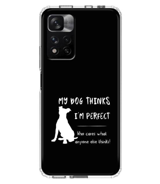 Capa Xiaomi Redmi Note 11T 5G / 11S 5G silicone preto My dog thinks I’m perfect